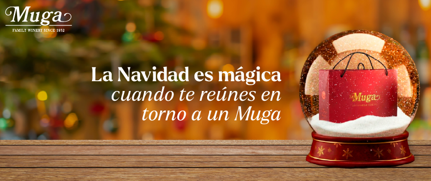 La Navidad es mágica cuando te reúnes en torno a un Muga